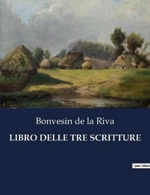 il de la riva poeta milanese|(PDF) Bonvesin da la Riva, Libro delle Tre Scritture, introduzione ...